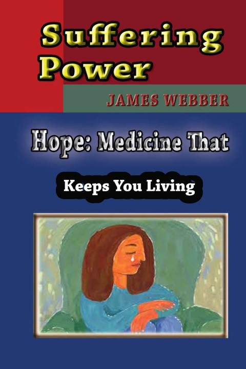 Kniha Suffering Power James Richard Webber