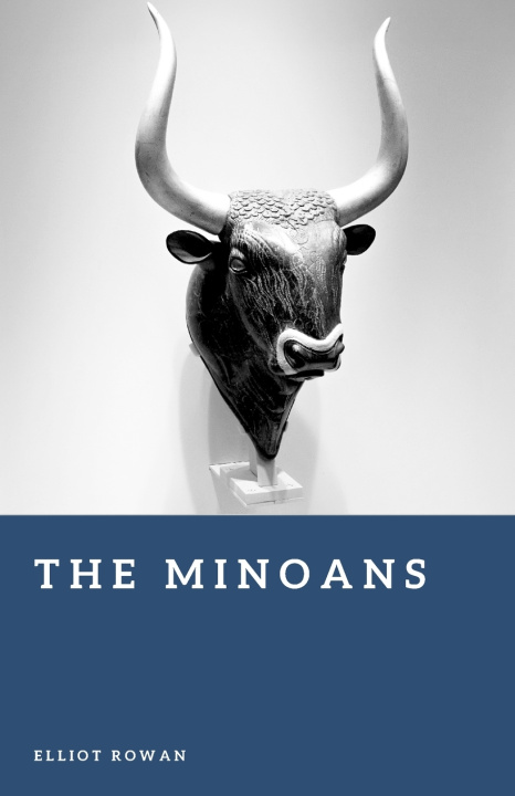 Książka The Minoans Elliot Rowan