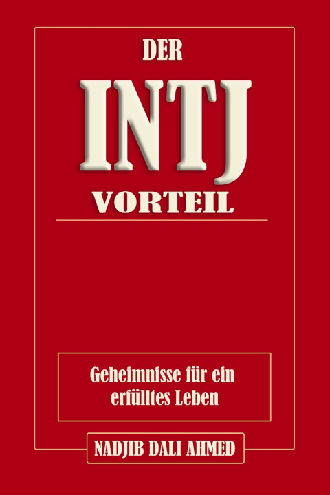 Książka DER INTJ-VORTEIL Nadjib Dali ahmed