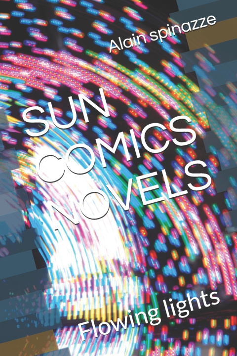 Kniha SUN COMICS NOVELS Alain daniel spinazze