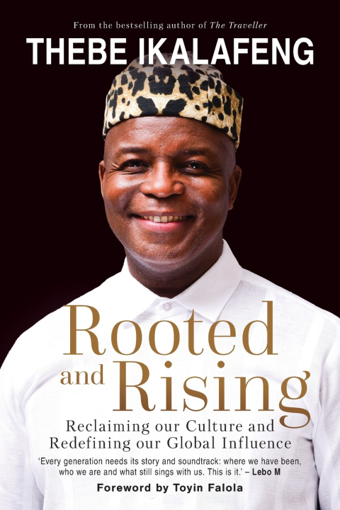 Książka Rooted and Rising Thebe Ikalafeng