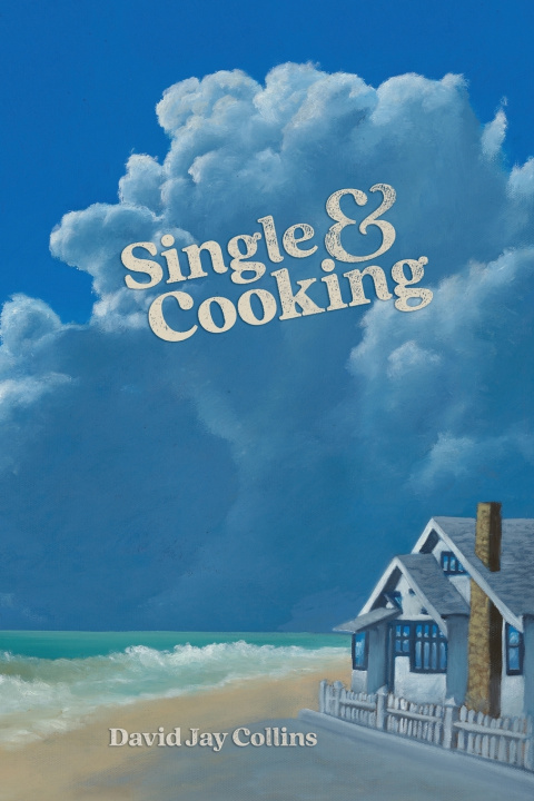 Kniha Single & Cooking David Jay Collins