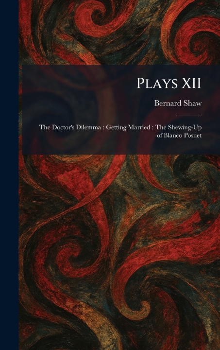 Knjiga Plays XII Bernard Shaw