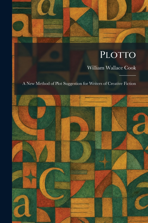 Kniha Plotto William Wallace Cook