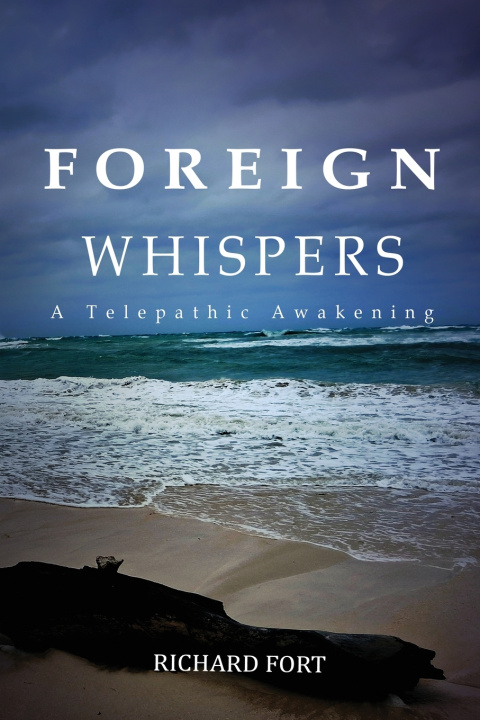 Knjiga Foreign Whispers Richard Fort