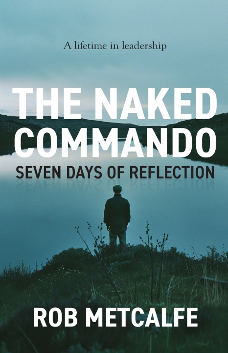 Kniha The Naked Commando Robert John Metcalfe
