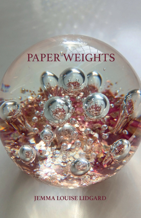 Kniha Paper Weights Jemma Louise Lidgard