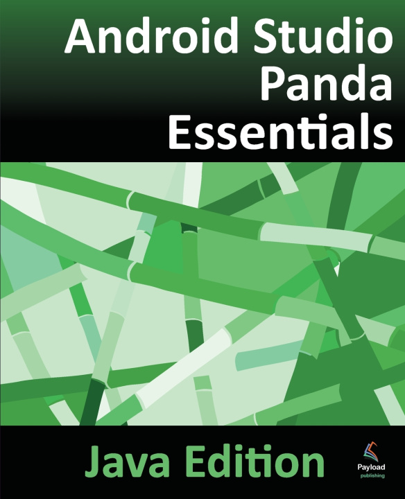 Knjiga Android Studio Panda Essentials - Java Edition Neil Smyth