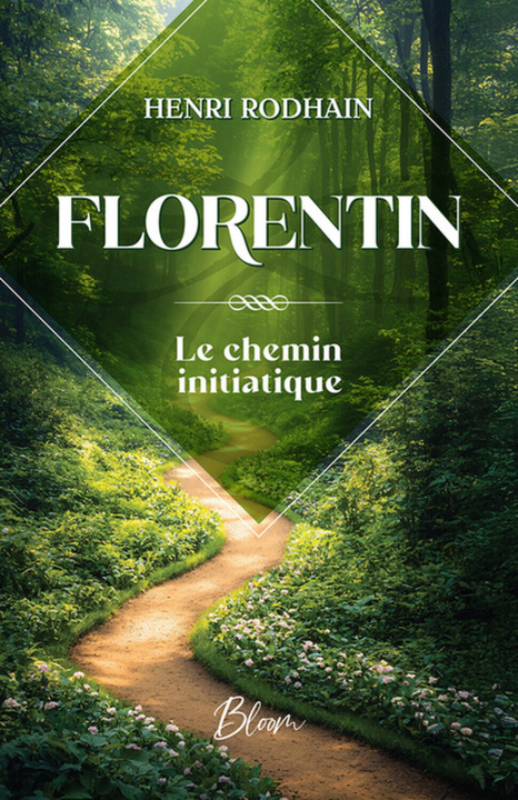 Book Florentin - Le chemin initiatique Rodhain