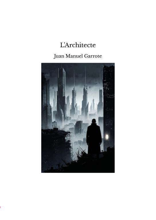 Kniha L'Architecte Juan Manuel Garrote