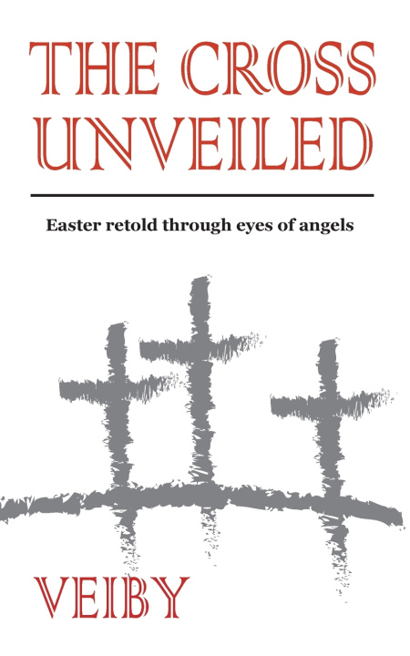 Book The Cross Unveiled Jesper Veiby