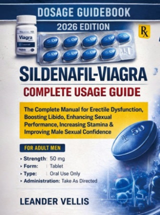 Kniha Sildenafil-Viagra Complete Usage Guide Leander Vellis