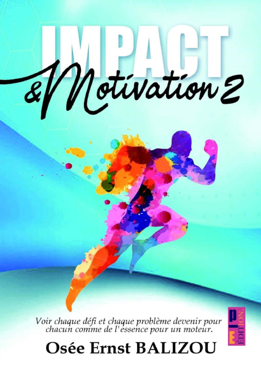 Książka Impact & Motivation Osée Ernst Balizou