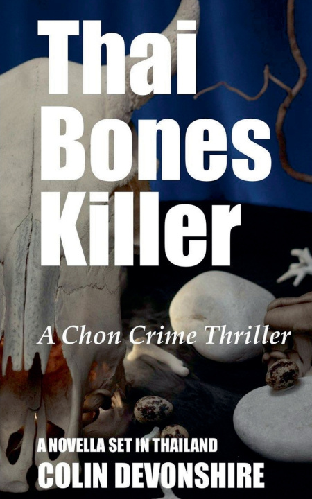 Książka Thai Bones Killer Colin Devonshire