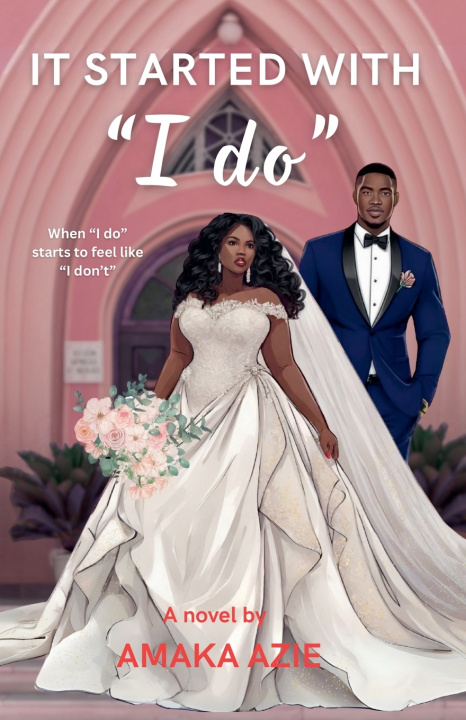 Książka It Started with "I Do" Amaka Azie