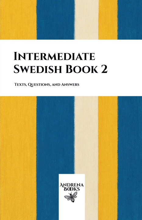 Kniha Intermediate Swedish Book 2 Andrena Books