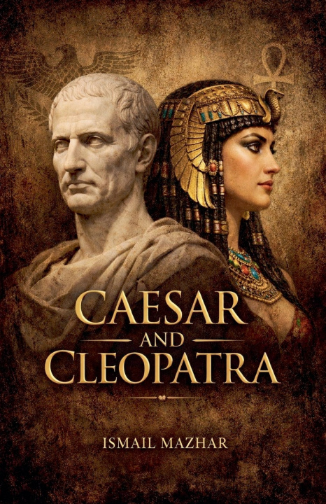 Kniha Caesar and Cleopatra Ismail Mazhar
