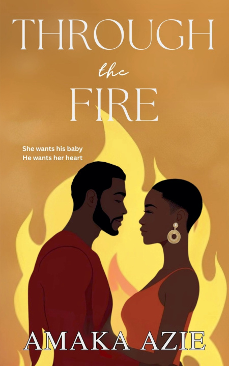 Kniha Through the Fire Amaka Azie