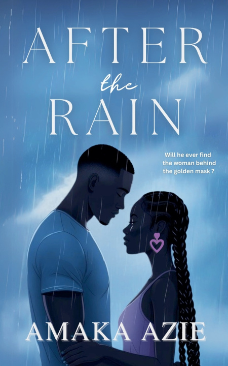 Knjiga After the Rain Amaka Azie