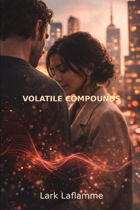 Książka VOLATILE COMPOUNDS Lark Laflamme