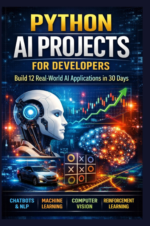 Knjiga Python AI Projects for Developers Liam Steele