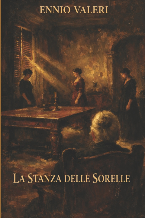 Knjiga LA STANZA DELLE SORELLE Ennio Valeri