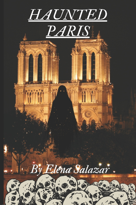 Knjiga Haunted Paris Elena Salazar