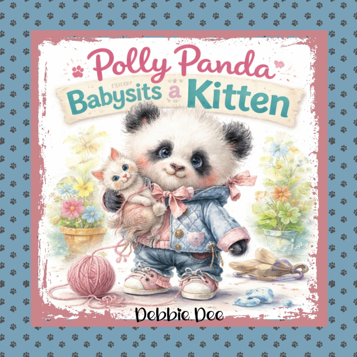 Kniha Polly Panda Babysits a Kitten Debbie Dee