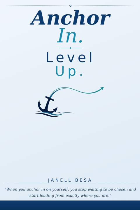 Knjiga Anchor In. Level Up. Janell Besa