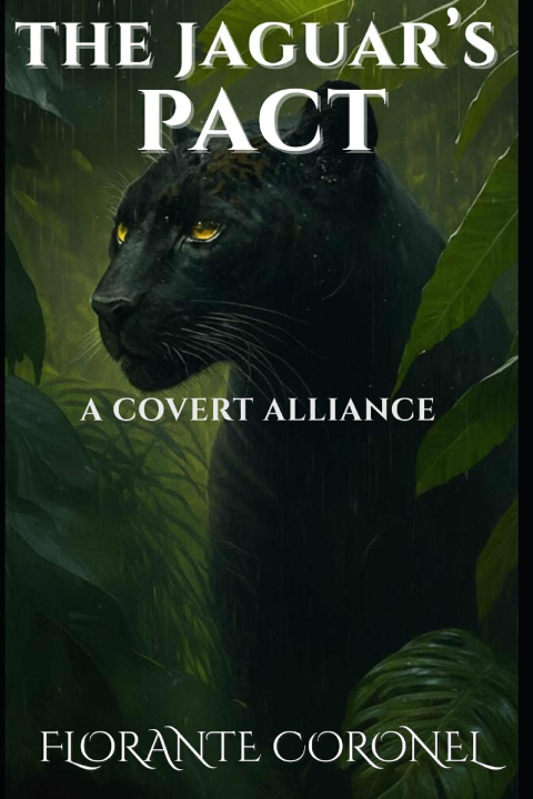 Książka The Jaguar's Pact Florante Coronel