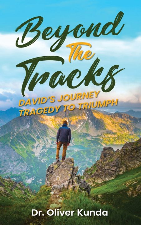 Kniha Beyond The Tracks Dr. Oliver Kunda