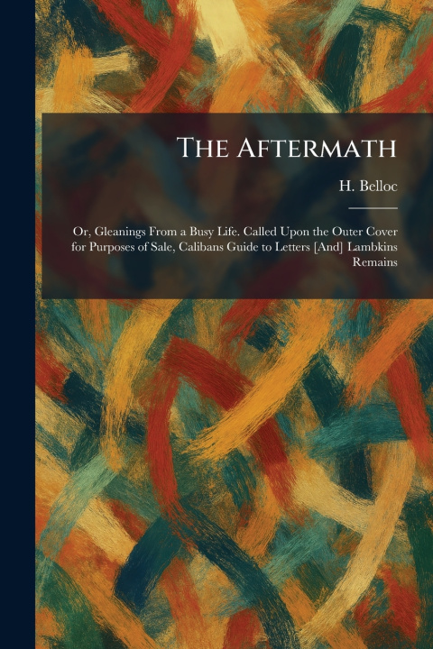 Kniha The Aftermath H. Belloc