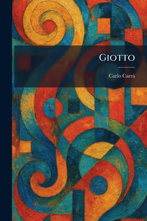 Kniha Giotto Carlo CarrÃ