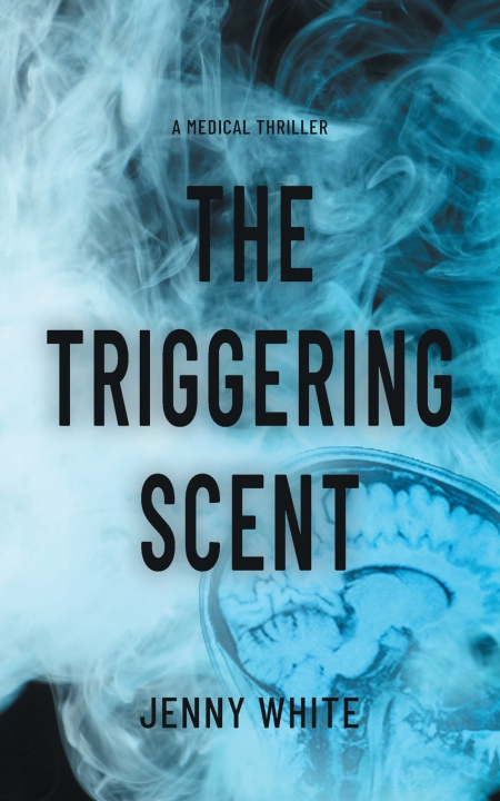 Kniha The Triggering Scent Jenny White