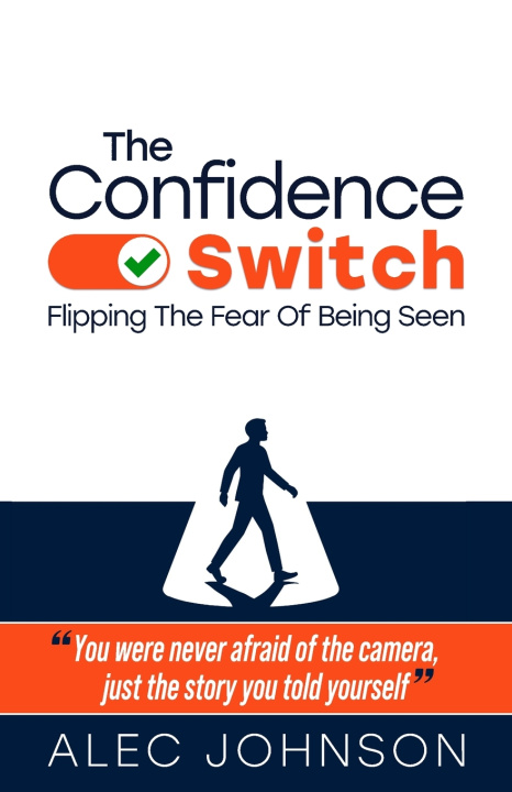 Kniha The Confidence Switch Alec Johnson