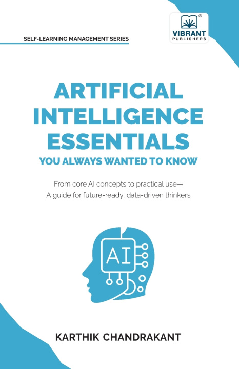 Książka Artificial Intelligence Essentials You Always Wanted to Know Karthik Chandrakant