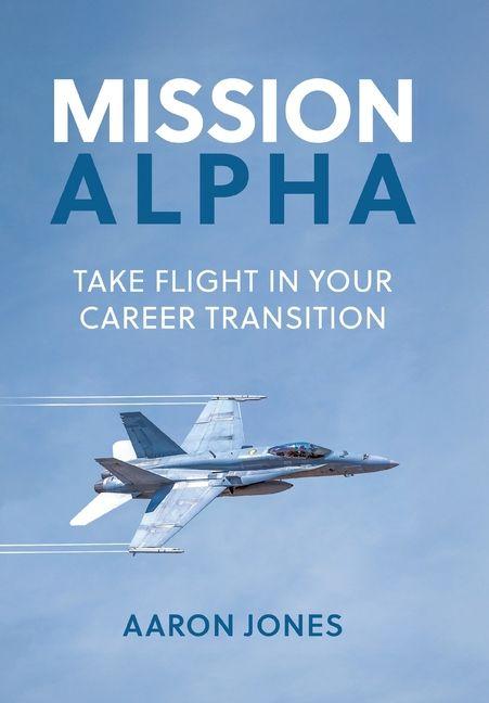 Książka Mission Alpha Aaron Jones