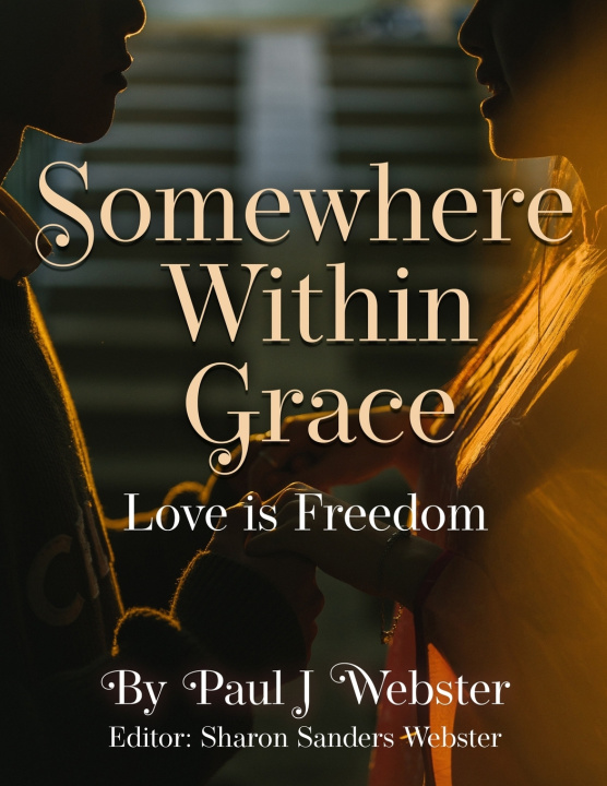 Kniha Somewhere Within Grace Paul J Webster