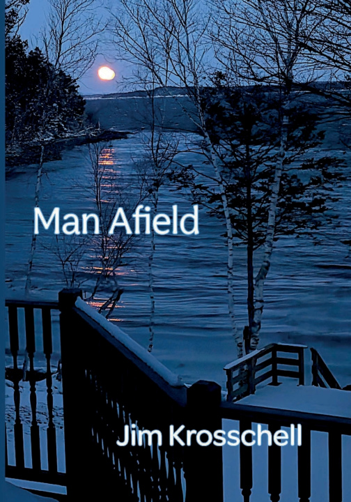Książka Man Afield Jim Krosschell