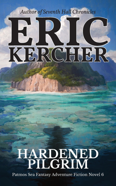 Kniha Hardened Pilgrim Eric Kercher