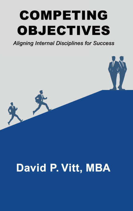 Knjiga COMPETING OBJECTIVES David P. Vitt