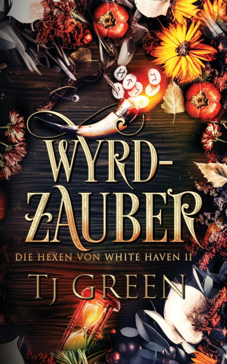 Libro Wyrd-Zauber TJ Green