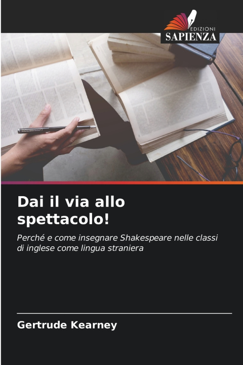 Książka Dai il via allo spettacolo! Gertrude Kearney