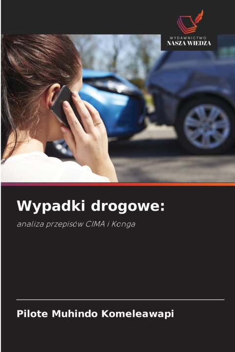 Książka Wypadki drogowe Pilote Muhindo Komeleawapi