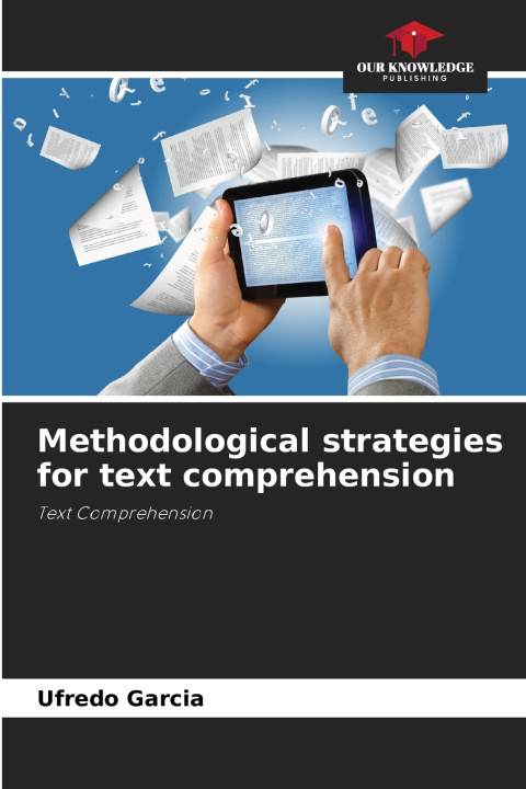 Książka Methodological strategies for text comprehension Ufredo Garcia