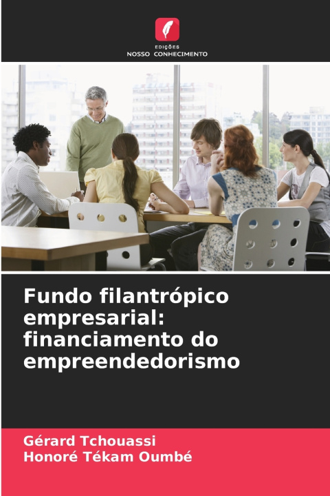 Kniha Fundo filantrópico empresarial Gérard Tchouassi
