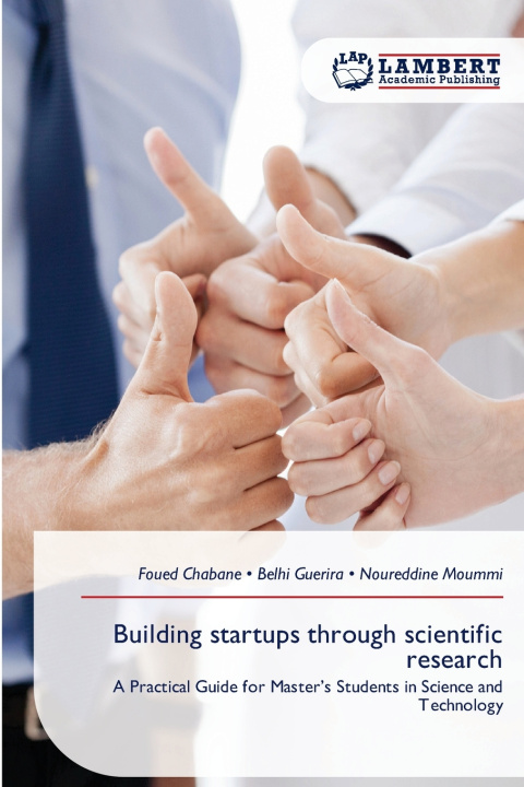 Książka Building startups through scientific research Foued Chabane
