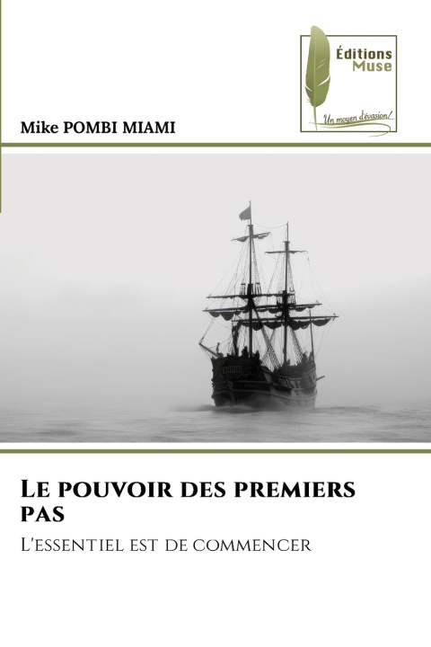 Książka Le pouvoir des premiers pas Mike POMBI MIAMI
