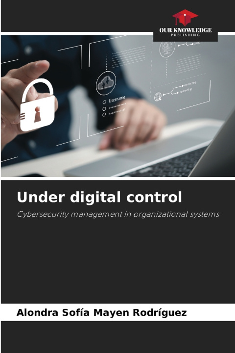 Kniha Under digital control Alondra Sofía Mayen Rodríguez