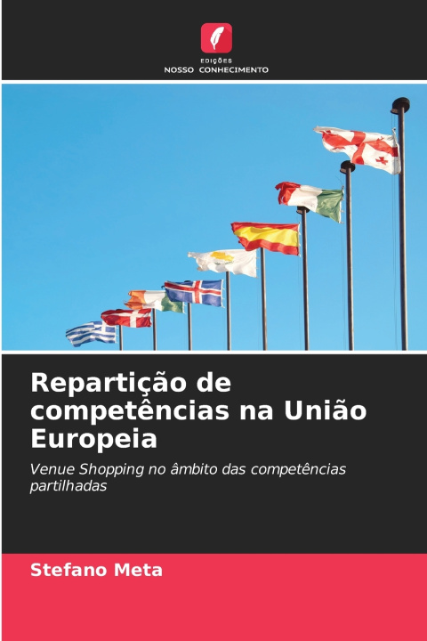 Kniha Repartição de competências na União Europeia Stefano Meta